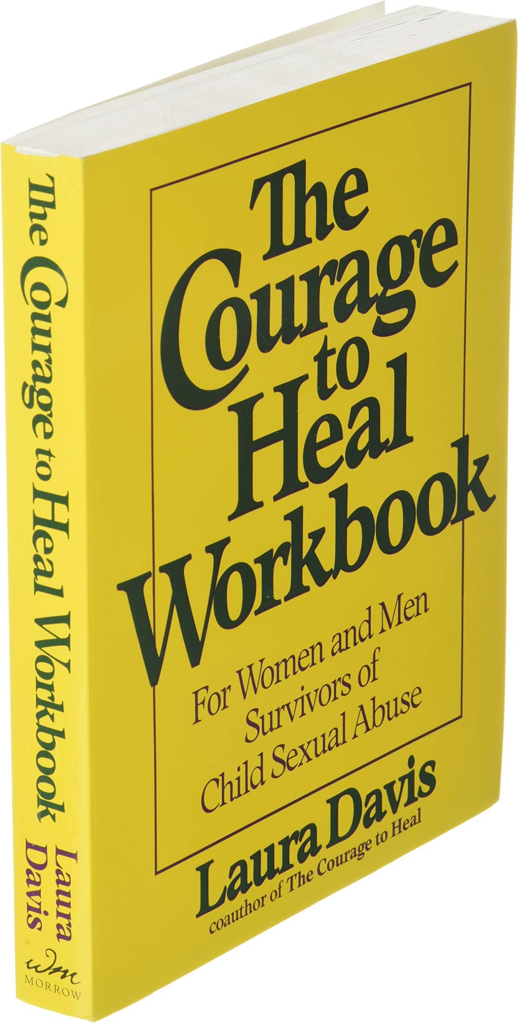 The Courage to Heal Workbook: A Guide for Women and Men (Paperback)